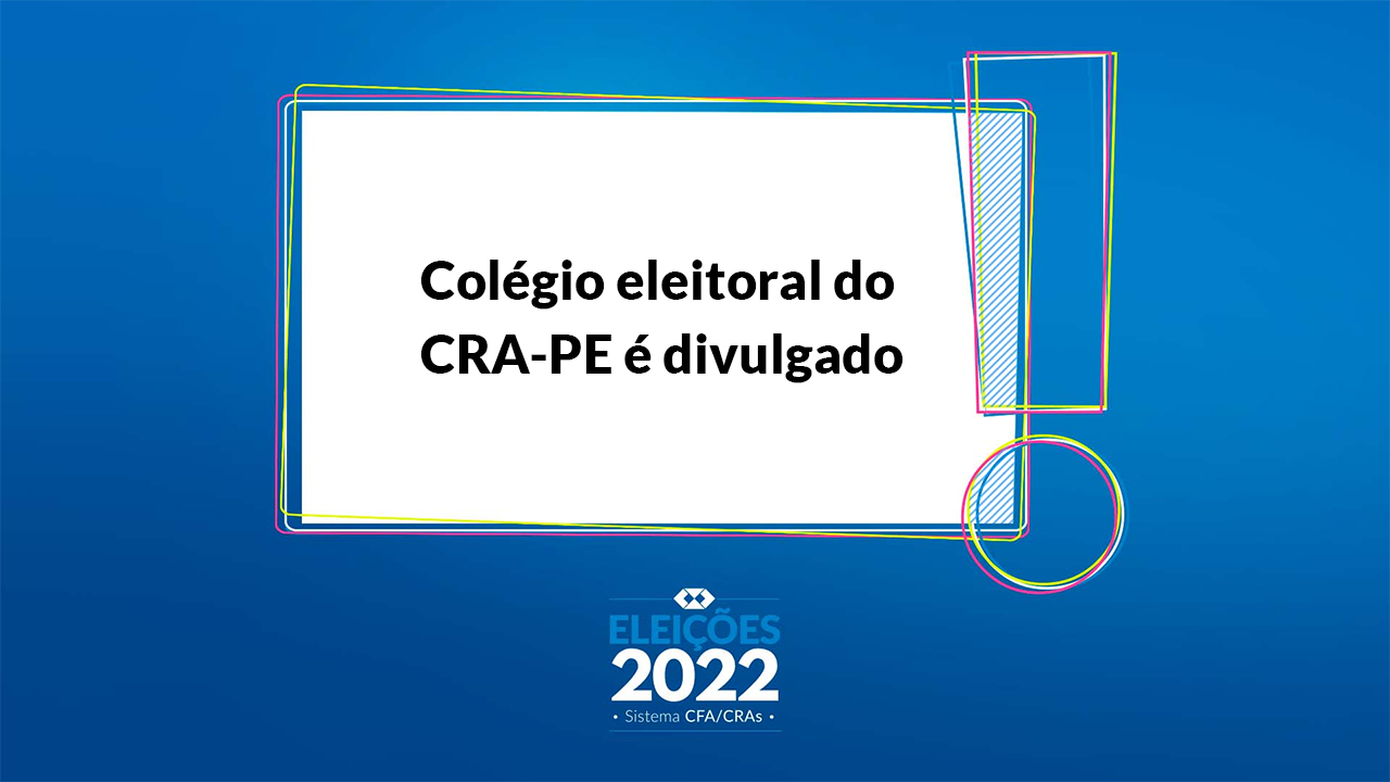 Read more about the article Divulgação do Colégio Eleitoral