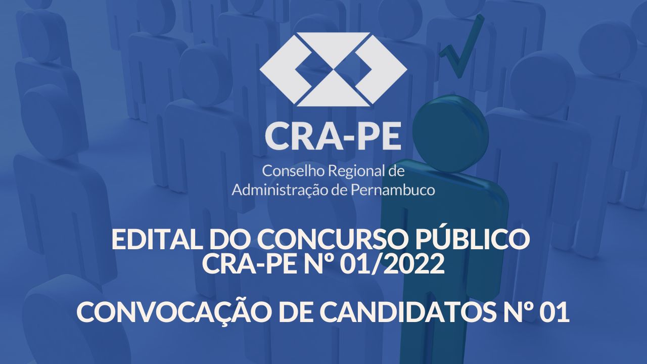 No momento você está vendo Concurso Público do CRA-PE: Convocação de Candidatos