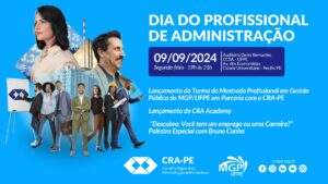 Leia mais sobre o artigo Celebre o Dia do Profissional de Administração com Novidades e Inspirações – 09 de Setembro na UFPE