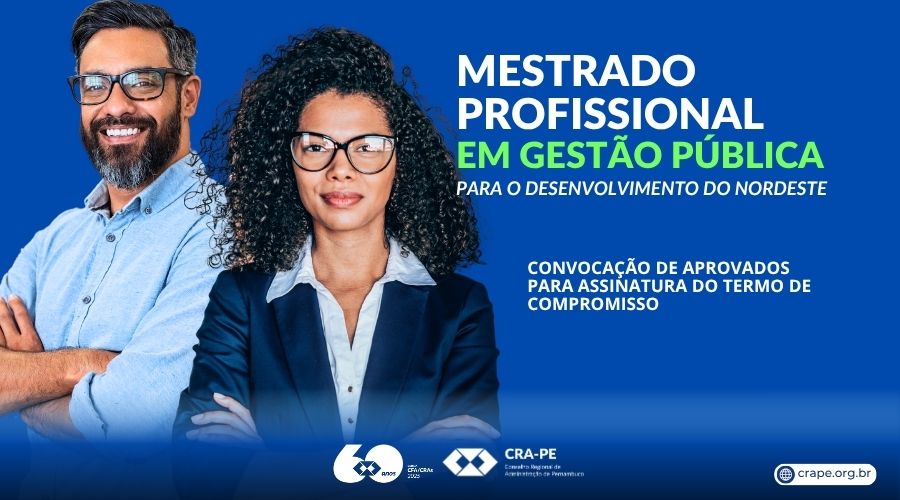 Leia mais sobre o artigo CRA-PE convoca aprovados no Mestrado Profissional em Gestão Pública para assinatura do Termo de Compromisso
