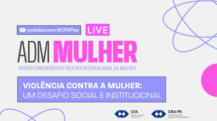 Leia mais sobre o artigo CFA debate o enfrentamento à violência contra a mulher em live