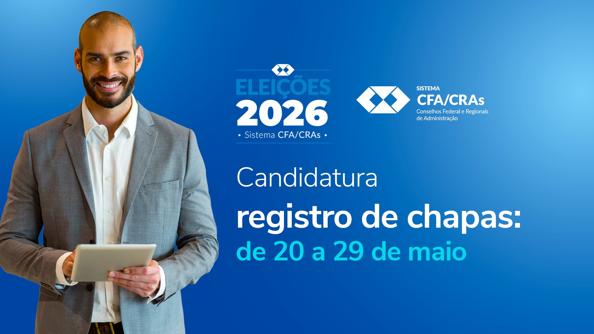 No momento, você está visualizando Eleições do Sistema CFA/CRAs 2026: prazo para inscrição de chapas começa nesta quarta-feira (20)