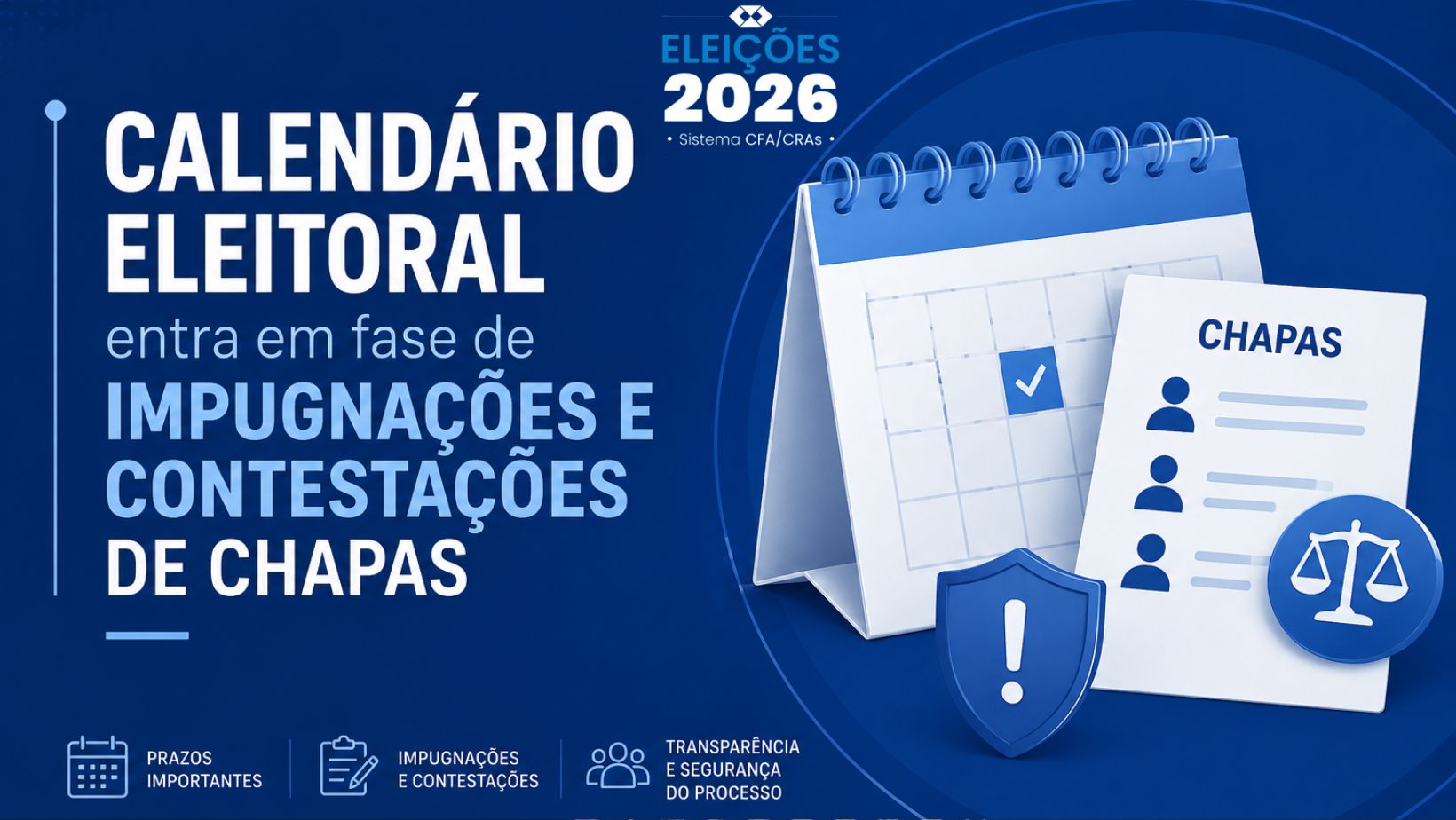 No momento, você está visualizando Eleições do CFA/CRAs: calendário eleitoral entra em fase de impugnações e contestações de chapas