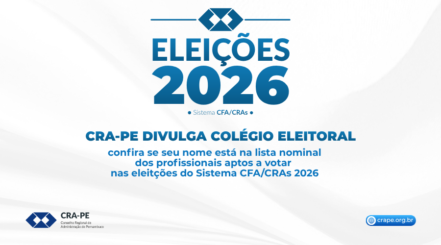 No momento, você está visualizando Divulgado o Colégio Eleitoral do CRA-PE para as Eleições 2026
